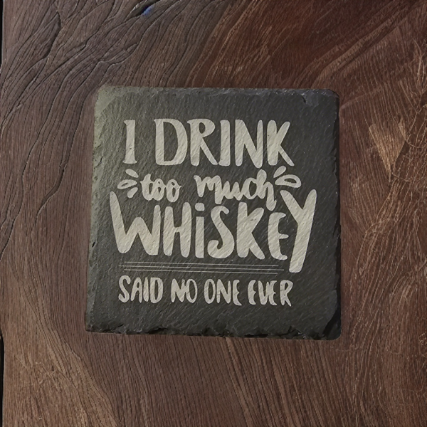 Whiskey Slate Coaster